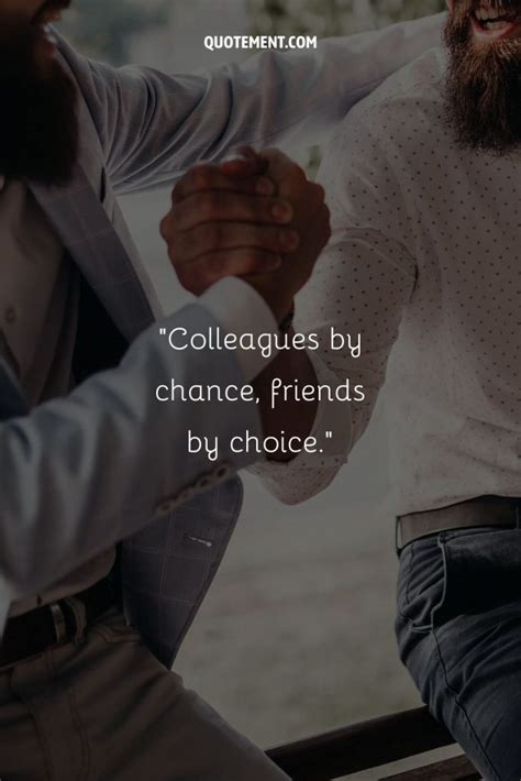 Best 100 Work Friends Quotes To Celebrate Friendships