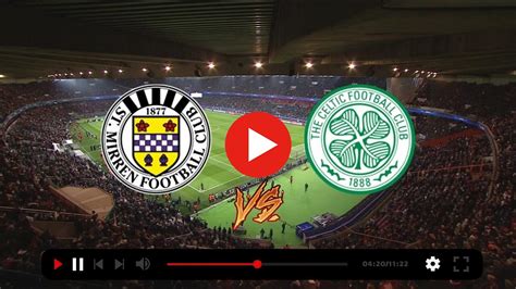 (SPORT TV) St. Mirren vs Celtic live online 11 February 2024 | Ducati Desert X | G51me