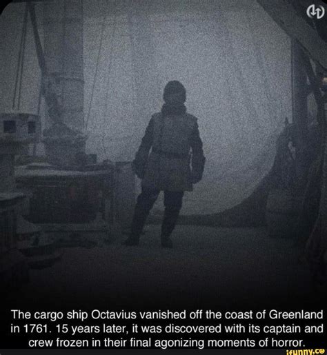 The cargo ship Octavius vanished off the coast of Greenland in 1761. 15 years later, it was ...