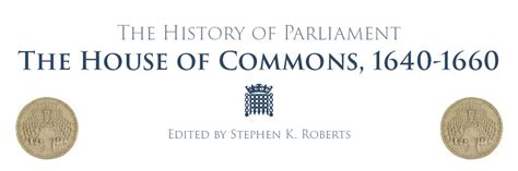 Introducing The House of Commons, 1640-1660 – The History of Parliament