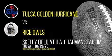 Tulsa Golden Hurricane vs. Rice Owls Tickets | 19th October | Skelly ...