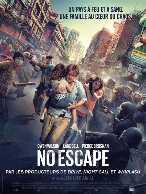 No Escape - Film 2015 - AlloCiné