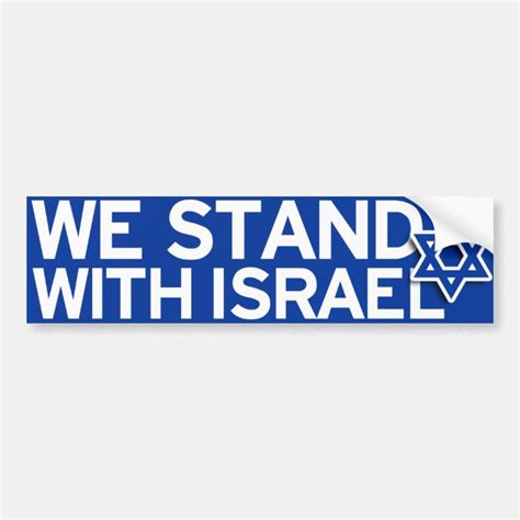 We Stand with Israel bumper sticker | Zazzle.com