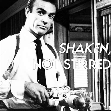 shaken not stirred