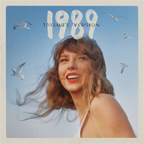 Taylor Swift - 1989 (Taylor's Version): New Album Release Date and Tracklist | Holler