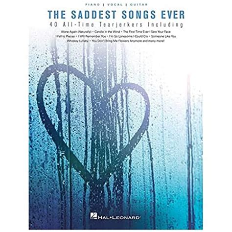 The Saddest Songs Ever: 40 All-Time Tearjerkers - Various ...