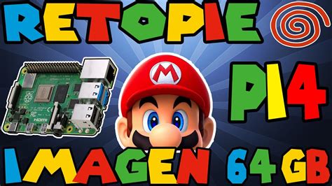 RetroPie The Raspberry Pi 4 - 🔥RetroPie Pi4 Imagen 64gb🔥 - YouTube