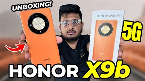 Honor X9b Unboxing | Unbreakable Mobile ? - YouTube