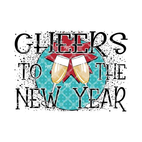 Cheers to the New Year PNG, New Year's Eve Digital Download, NYE ...