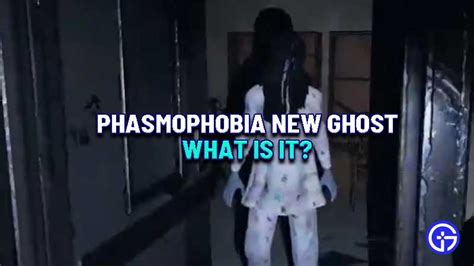 Phasmophobia New Ghost: What's The Crawling Ghost Based On?