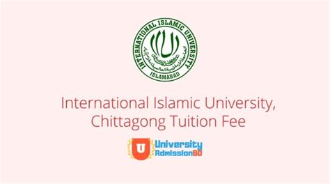 IIUC Tuition Fee: International Islamic University, Chittagong Tuition Fee