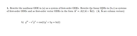 Solved: 1. Rewrite The Nonlinear ODE In (a) &s A System Of... | Chegg.com