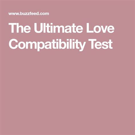 The Ultimate Love Compatibility Test | Love compatibility test, Compatibility test, Love ...