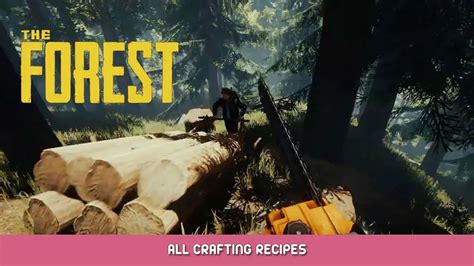 The Forest - All Crafting Recipes