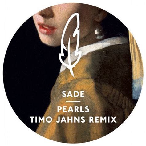 Sade - Pearls (Timo Jahns Remix) (2015, File) | Discogs