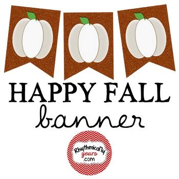 Happy Fall Banner by RhythmicallyYours | Teachers Pay Teachers