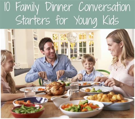 10 Family Dinner Conversation Starters for Young Kids - Building Our Story