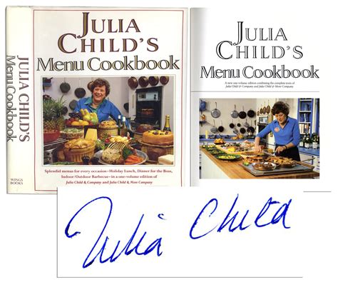 Lot Detail - Julia Child Signed ''Julia Child's Menu Cookbook''