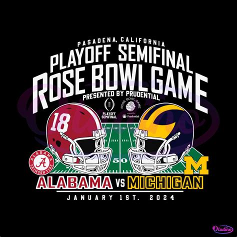 Michigan Vs Alabama Playoff 2024 Rose Bowl Game Svg - Oladino