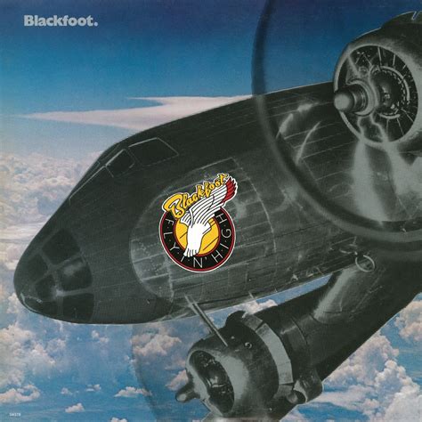 Classic Rock Covers Database: Blackfoot - Flyin' High (1976)