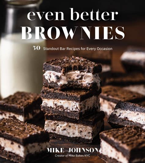 Even Better Brownies Cookbook – MikeBakesNYC