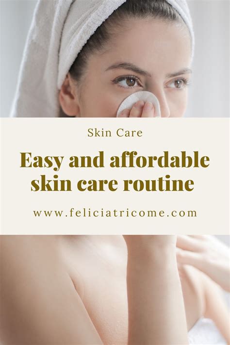 Easy and Affordable skin care routine in 2021 | Affordable skin care ...