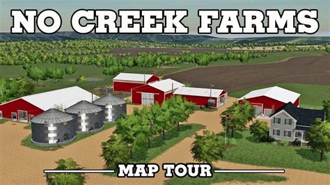 Map Tour - No Creek Farms by MRG Mapping - Farming Simulator 19 - YouTube