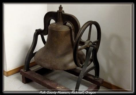 Polk County Historical Society and Museums – Oregon History Comes Alive ...