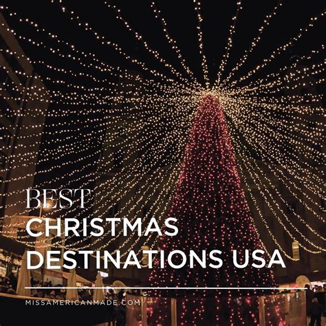 17 Best Christmas Destinations USA - Miss American Made