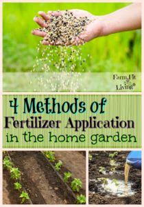 4 Methods of Fertilizer Application in the Home Garden - Farm Fit Living