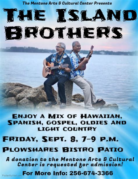 Mentone Arts and Cultural Center presents the Island Brothers tonight