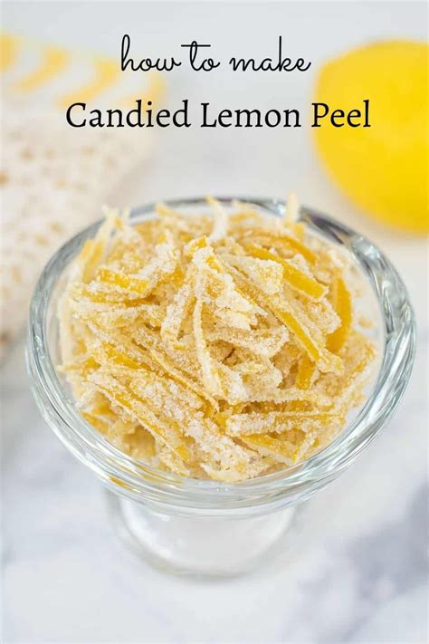 Candied Lemon Peel (How to Make) | Recipe | Candied lemon peel, Lemon ...