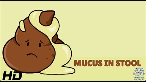 Mucus In Stool: Everything You Need To Know - YouTube