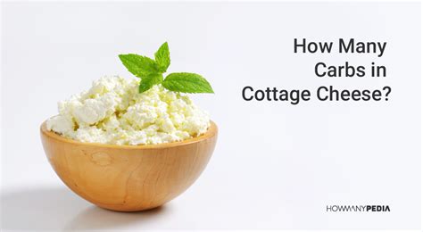 How Many Carbs in Cottage Cheese - Howmanypedia