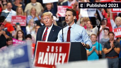 Josh Hawley Is ‘Not Going Anywhere.’ How Did He Get Here? - The New ...