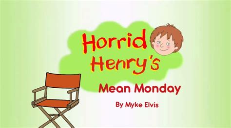 Horrid Henry's Mean Monday (2021)