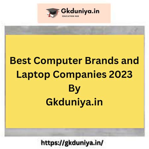 Best Computer Brands and Laptop Companies 2023 | GKDuniya