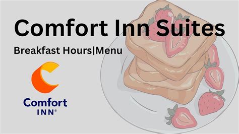 Comfort Inn Suites Breakfast Hours|Menu - Breakfast Hours Time