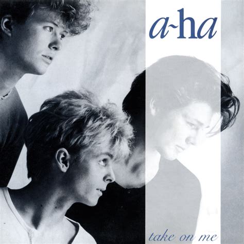 a-ha - Take On Me | リリース、レビュー、クレジット | Discogs