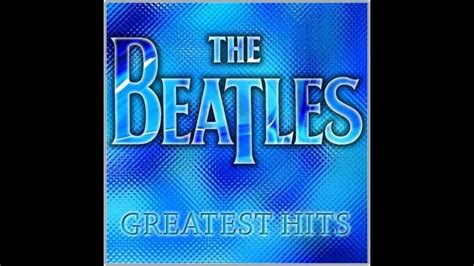 the beatles greatest hits remastered [2009], via YouTube. | The beatles greatest hits, The ...