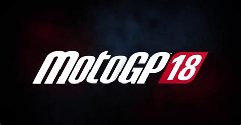 MotoGP 18: gameplay trailer and lots of details – Perfectly Nintendo