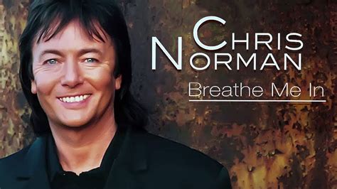 Chris NORMAN - Breathe Me In (Full album) - YouTube