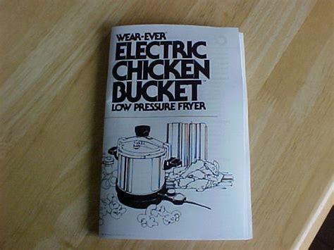 Wear-Ever ELECTRIC CHICKEN BUCKET Recipe Book COOKBOOK | #49057239