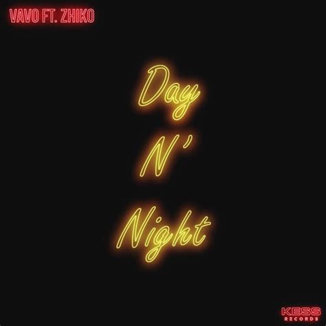 VAVO – Day N' Night Lyrics | Genius Lyrics