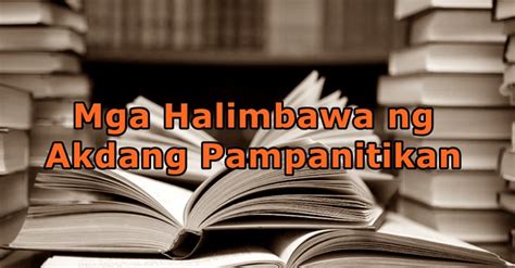 Akdang Pampanitikan Halimbawa: Ano Ang Kahulugan & Halimbawa | NewsFeed