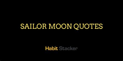 32 Magical Sailor Moon Quotes - Habit Stacker