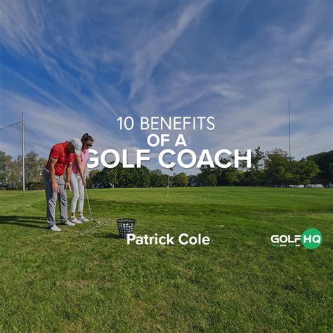 10 Benefits Of A Golf Coach - Golf HQ