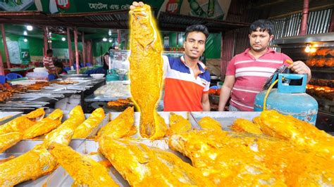 EXTREME Street Food in Bangladesh - WOW!!! WHOLE Fish BBQ Seafood ...