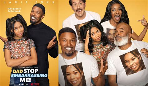 Netflix Launches Jamie Foxx Comedy 'Dad Stop Embarrassing Me ...