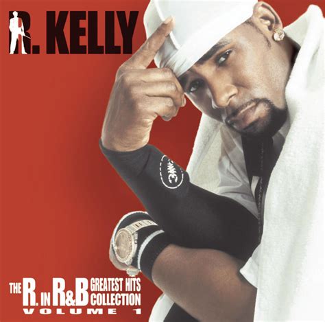 R. Kelly - The R. In R&B Collection: Volume 1 | iHeart